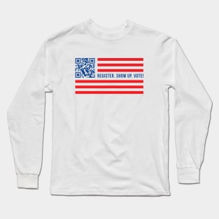 Register to Vote Long Sleeve T-Shirt